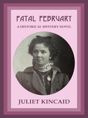 cover image of Fatal February, a Historical Mystery Novel